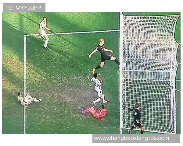 足球明星乌龙事件盘点那些令人哭笑不得的瞬间与背后的故事